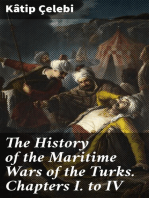 The History of the Maritime Wars of the Turks. Chapters I. to IV