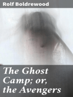 The Ghost Camp; or, the Avengers