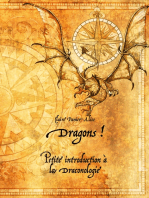 Dragons !: Petite introduction à la draconologie