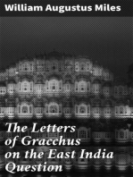 The Letters of Gracchus on the East India Question