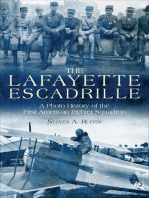 The Lafayette Escadrille: A Photo History of the First American Fighter Squadron