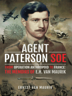 Agent Paterson SOE: From Operation Anthropoid to France: The Memoirs of E.H. van Maurik