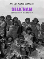 Selk'nam: Genocidio y resistencia