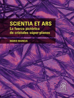 Scientia et ars: La fuerza pictórica de cristales súper-planos