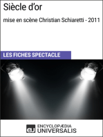 Siècle d'or (mise en scène Christian Schiaretti - 2011): Les Fiches Spectacle d'Universalis