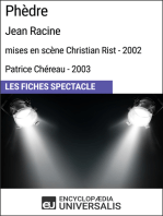 Phèdre (Jean Racine - mises en scène Christian Rist - 2002, Patrice Chéreau - 2003): Les Fiches Spectacle d'Universalis