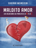 Maldito amor: las relaciones de pareja de la A a la Z