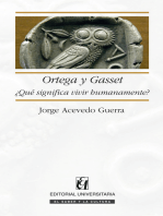 Ortega Y Gasset: ¿qué significa vivir humanamente?