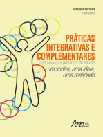 Práticas Integrativas e Complementares nos Serviços Públicos de Saúde:: Um Sonho, uma Ideia, uma Realidade