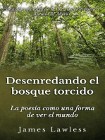 Desenredando el bosque torcido