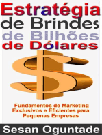 Estratégia de Brindes de Bilhões de Dólares