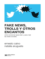 Fake news, trolls y otros encantos: Cómo funcionan (para bien y para mal) las redes sociales