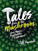 Tales from the Mushroom