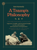 A Tramp's Philosophy: The Rediscovered Classic of Sagacious Twaddle, and Occasional Insight by One with Erudition and Experience in Peregrination