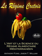 Le Régime Cretois - L'Art Et La Science Du Régime Alimentaire Méditerranéen: Un Guide Pour Débutant Complet Pour Bruler Les Graisses Et Reussir Votre Perte De Poids Permanente