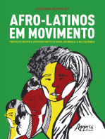 Afro-Latinos em Movimento: Protesto Negro e Ativismo Institucional no Brasil e na Colômbia