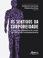 Os Sentidos da Corporeidade::  A Inscrição Simbólica do Corpo em Discursos Contemporâneos