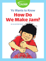 Yo Wants to Know: How Do We Make Jam?