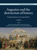 Augustus and the destruction of history: The politics of the past in early imperial Rome