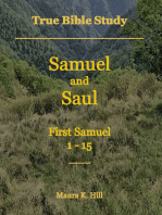 True Bible Study - Samuel and Saul First Samuel 1-15