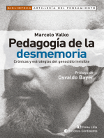 Pedagogía de la desmemoria: Crónicas y estrategias del genocidio invisible