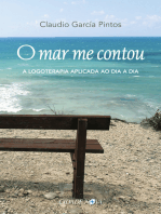 O mar me contou: A Logoterapia aplicada ao dia a dia