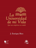 La universidad de mi vida: (Por un empírico en todo)