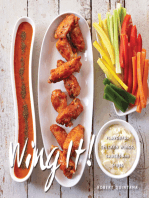 Wing It!: Flavorful Chicken Wings, Sauces, and Sides