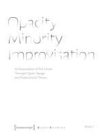 Opacity – Minority – Improvisation: An Exploration of the Closet Through Queer Slangs and Postcolonial Theory