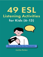 49 ESL Listening Activities for Kids (6-13): Practical Ideas for the Classroom