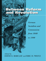 Between Reform and Revolution: German Socialism and Communism from 1840 to 1990