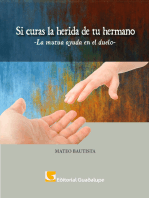 Si curas la herida de tu hermano: La mutua ayuda en duelo