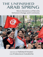 The Unfinished Arab Spring: Micro-Dynamics of Revolts between Change and Continuity