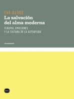 La salvación del alma moderna: Terapia, emociones y la cultura de la autoayuda