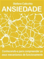 Ansiedade: Conhecendo-a para compreender os seus mecanismos de funcionamento 