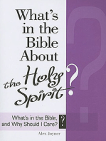 What's in the Bible About the Holy Spirit?: What's in the Bible About the Holy Spirit?