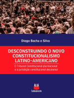 Desconstruindo o novo constitucionalismo latino-americano: o Tribunal Constitucional plurinacional e a jurisdição constitucional decolonial