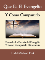 Que Es El Evangelio Y Como Compartirlo