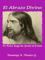 El Abrazo Divino, el Tetra Yoga de Jesús el Cristo