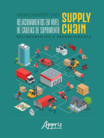 Relacionamentos em Nível de Cadeias de Suprimento Supply Chain: Delineamentos e Gerenciamento