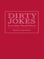 Dirty Jokes Every Man Should Know