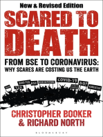 Scared to Death: From BSE to Global Warming: Why Scares are Costing Us the Earth