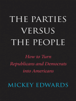 The Parties Versus the People: How to Turn Republicans and Democrats Into Americans