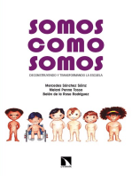 Somos como somos: Deconstruyendo y transformando la escuela