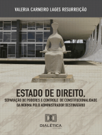 Estado de Direito, Separação de Poderes e Controle de Constitucionalidade da Norma: pelo administrador destinatário 