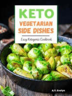 Keto Vegetarian Side Dishes: Easy Ketogenic Cookbook