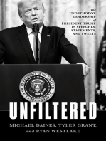 Unfiltered: The Unorthodox Leadership of President Trump in Speeches, Statements, and Tweets