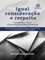 Igual consideração e respeito, independência ética e liberdade de expressão em Dworkin: é possível reconciliar igualdade, liberdade e o discurso do ódio em um ordenamento coerente de princípios?