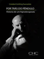 Por trás do Pêndulo: Historias de um hipnoterapeuta