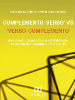 Complemento - Verbo vs Verbo - Complemento: uma investigação sobre a estabilização da ordem na diacronia do Português